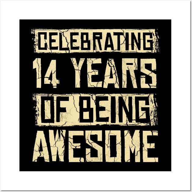 Celebrating 14 Years Awesome Wall Art by Cooldruck